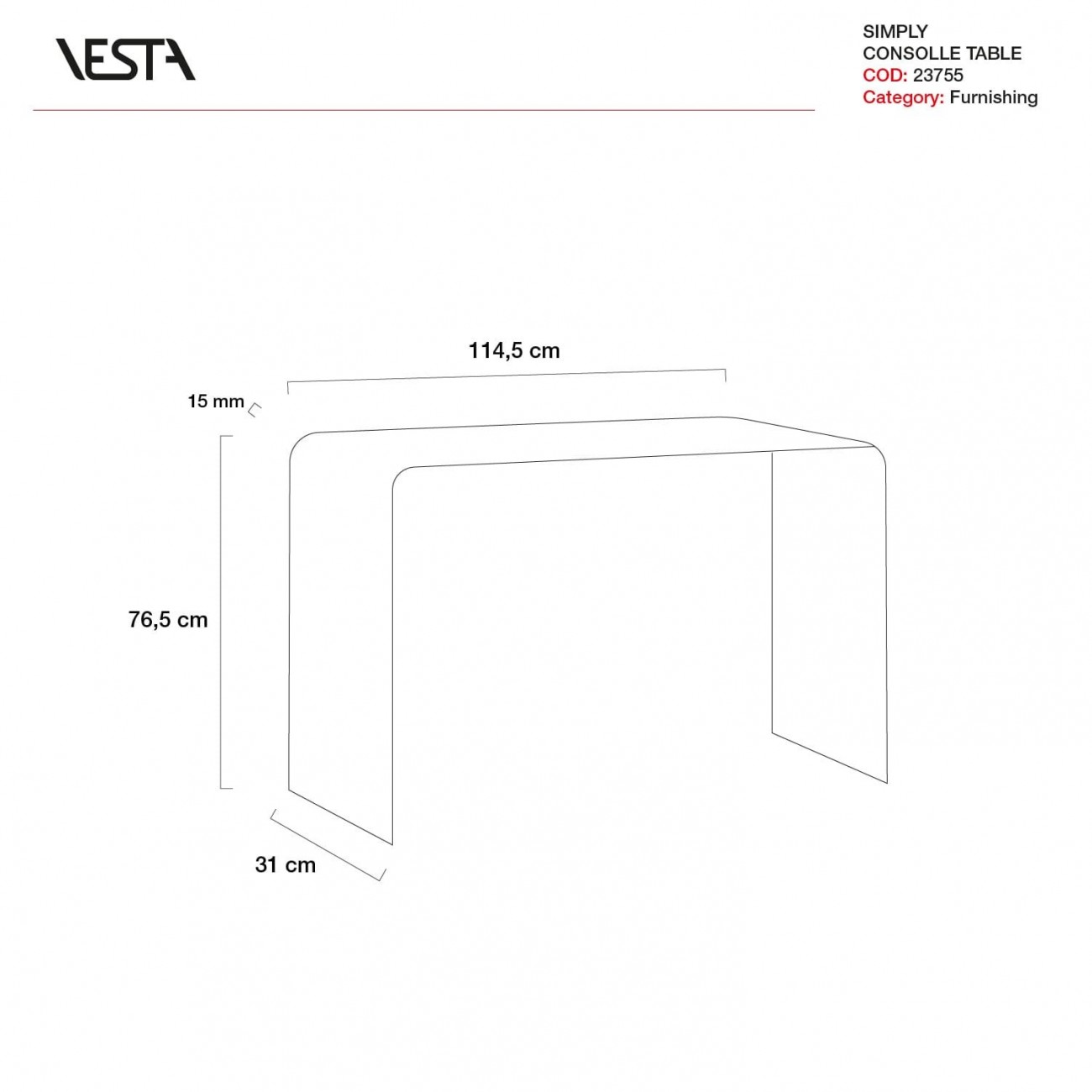 VESTA SIMPLY - Console